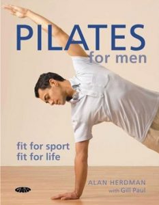 Pilates for Men by Alan Herdman with Gill Paul