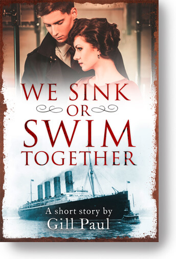 We Sink or Swim Together by Gill paul
