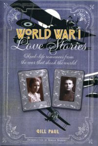 World War I Love Stories by Gill Paul